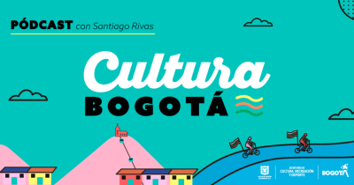 Imagen podcast cultura Bogotá